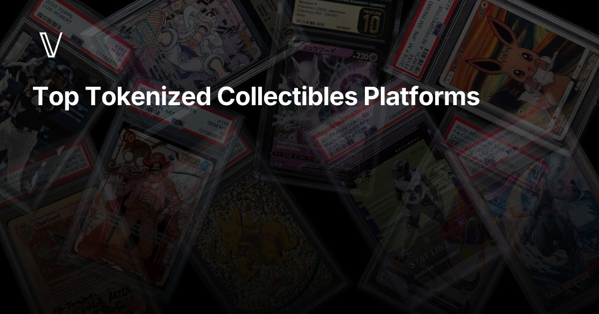 Top Tokenized Collectibles Platforms / Vollector